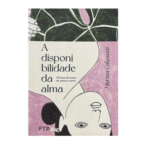 A Disponibilidade Da Alma - Marina Colasanti