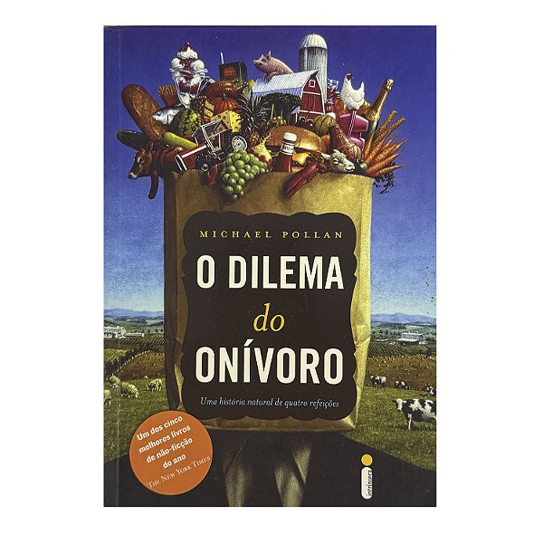 O Dilema Do Onívoro - Michael Pollan