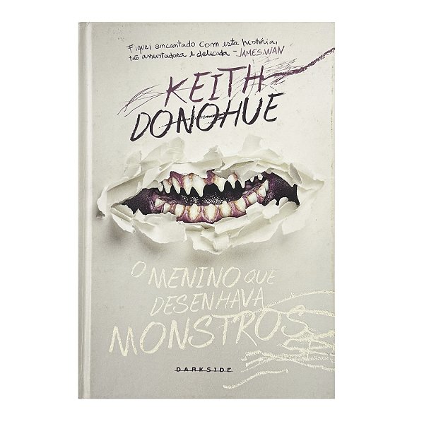 O Menino Que Desenhava Monstros - Keith Donohue