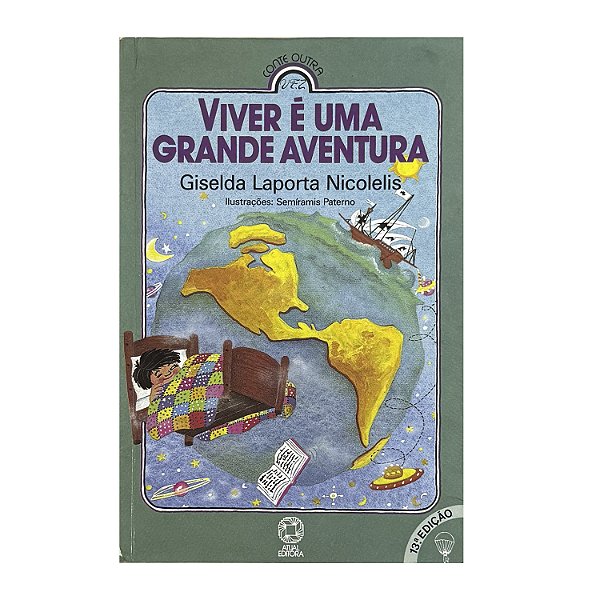 Viver É Uma Grande Aventura - Giselda Laporta Nicolelis