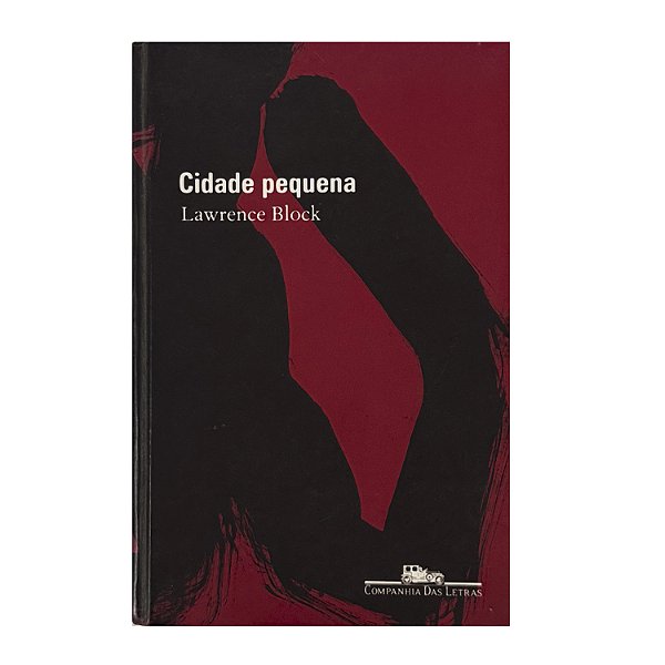 Cidade Pequena - Lawrence Block