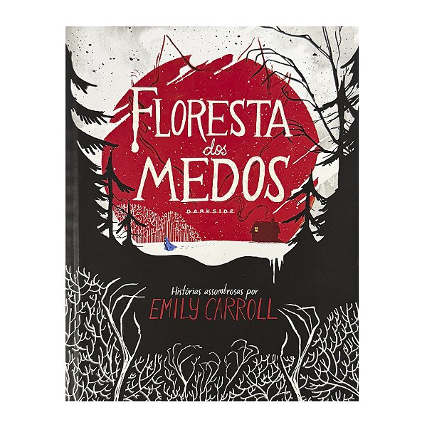 Floresta Dos Medos - Emily Carroll