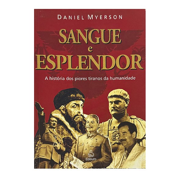 Sangue E Esplendor - Daniel Myerson
