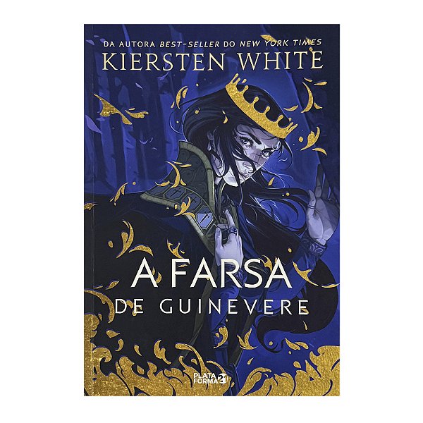 A Farsa De Guinevere - Kiersten White