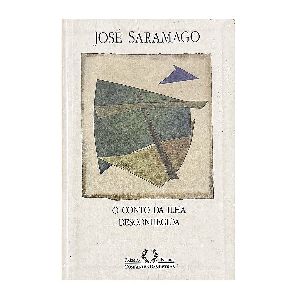 O Conto Da Ilha Desconhecida - José Saramago