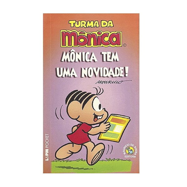 Turma Da Mônica: A Mônica Tem Uma Novidade!