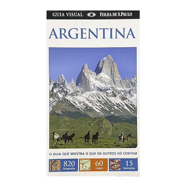 Guia Visual Folha De São Paulo: Argentina