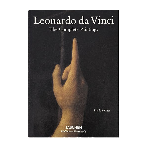 Leonardo Da Vinci: The Complete Paintings - Frank Zöllner