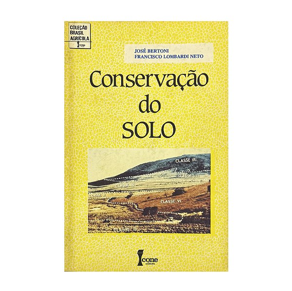Conservação Do Solo - José Bertoni/Francisco Lombardi Neto