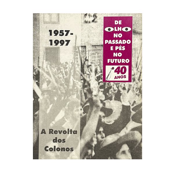 A Revolta Dos Colonos 1957-1997