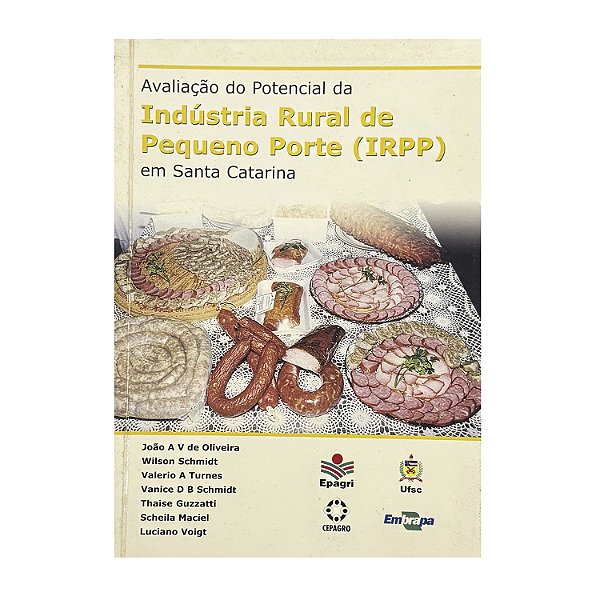 Avaliação Potencial Da Indústria Rural De Pequeno Porte (IRPP) Em Santa Catarina
