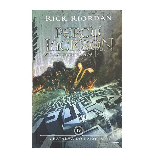 Percy Jackson E Os Olimpianos: A Batalha Do Labirinto - Livro 4 - Rick Riordan