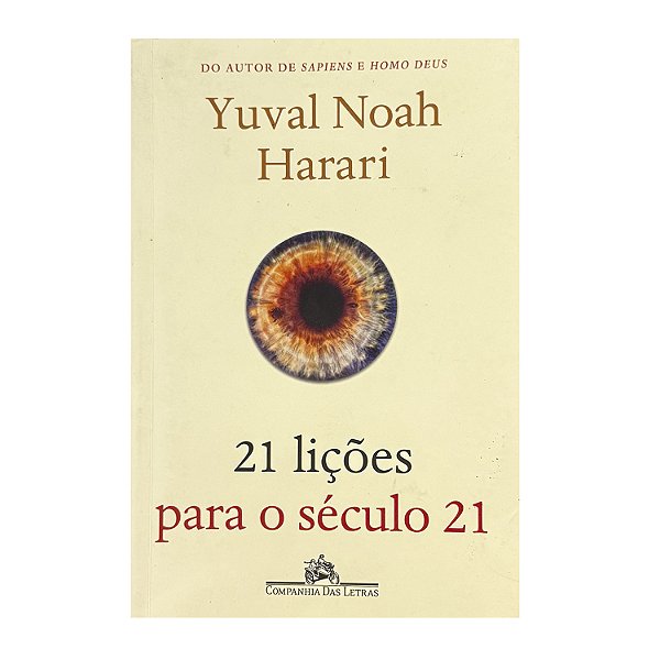 21 Lições Para O Século 21 - Yuval Noah Harari