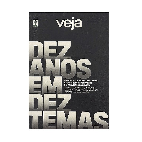 Veja: Dez Anos Em Dez Temas