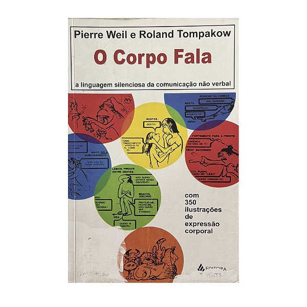 O Corpo Fala - Pierre Weil/Roland Tompakow