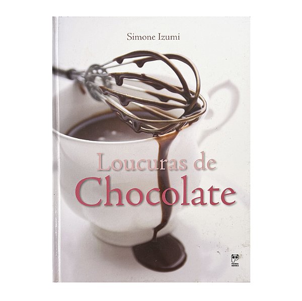 Loucuras De Chocolates - Simone Izumi