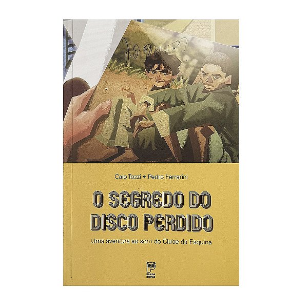 O Segredo Do Disco Perdido - Caio Tozzi/Pedro Ferrarini