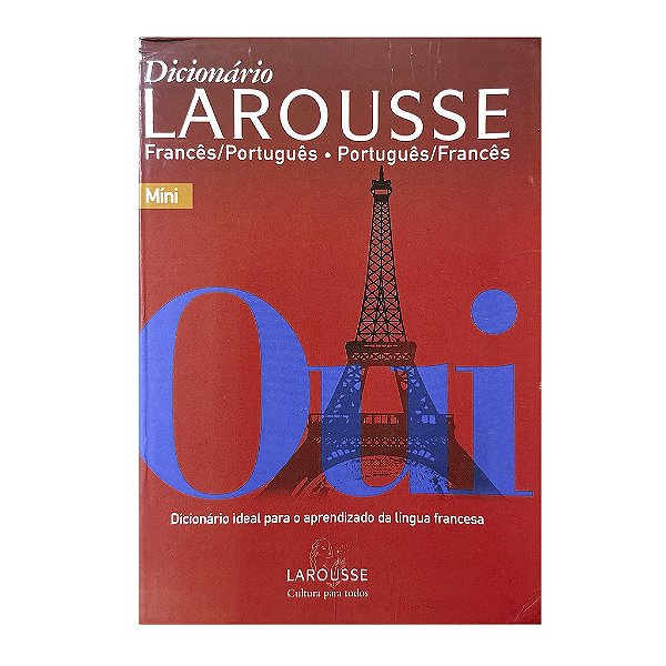 Dicionário Larousse Francês/Português-Português/Francês