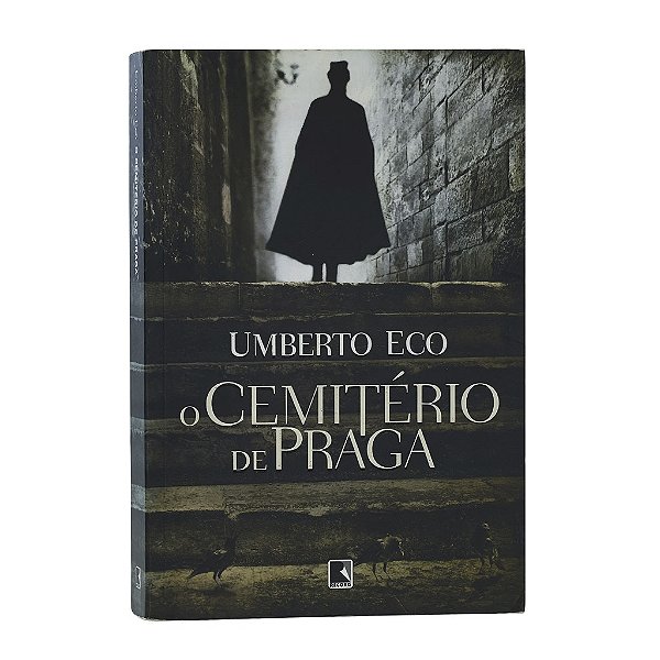 O Cemitério De Praga - Umberto Eco