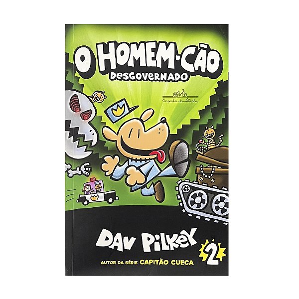 O Homem-Cão - Livro 2 - Dav Pilkey