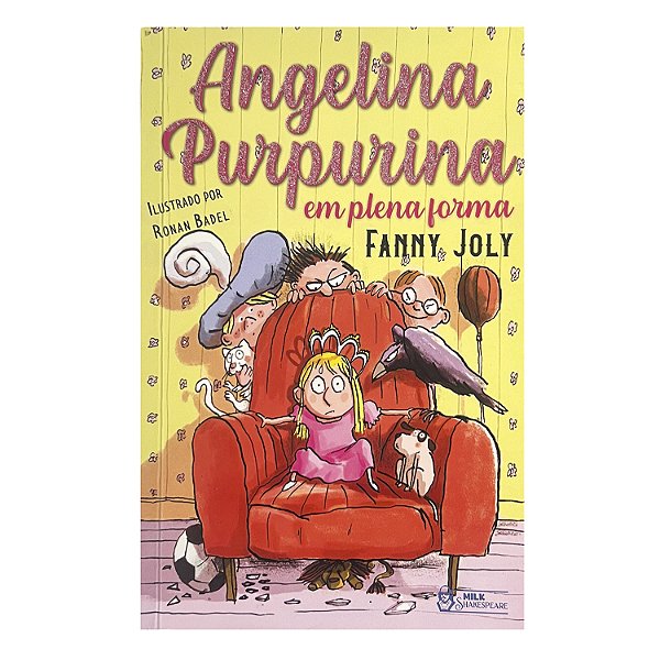Angelina Purpurina Em Plena Forma - Fanny Joly