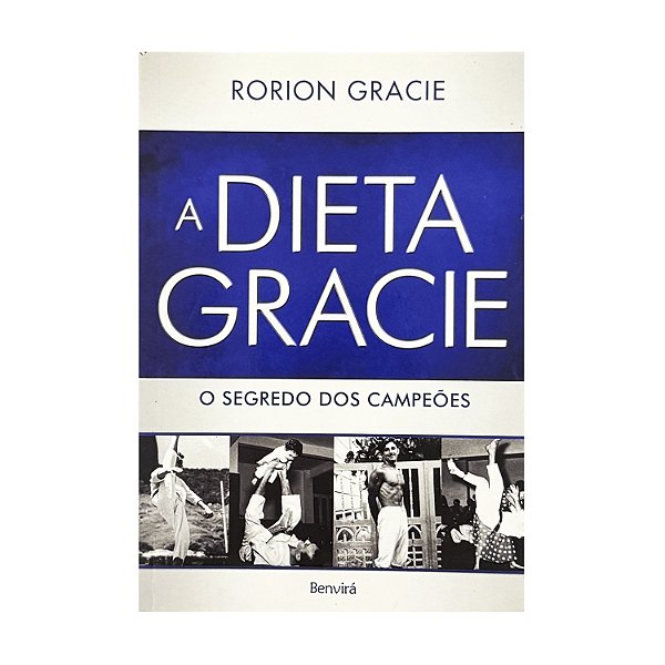 A Dieta Gracie - Rorion Gracie