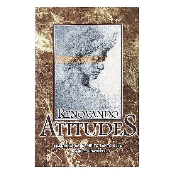 Renovando Atitudes - Francisco Do Espírito Santo Neto