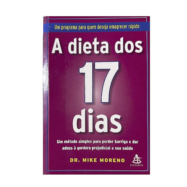 A Dieta Dos 17 Dias - Dr. Mike Moreno