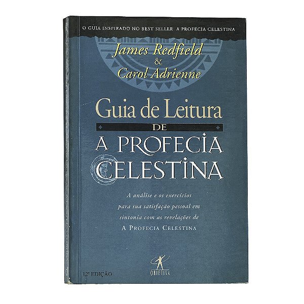 Guia De Leitura De A Profecia Celestina - James Redfield/Carol Adrienne