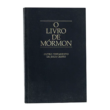 O Livro De Mórmon: Outro Testamento De Jesus Cristo - Joseph Smith Jr.