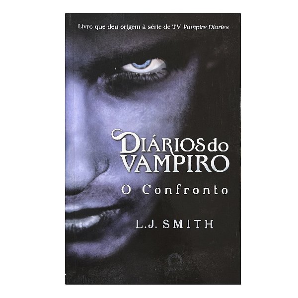 O Confronto - Livro 2 - L. J. Smith
