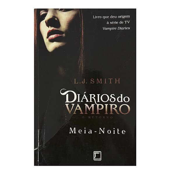 Diários Do Vampiro: O Retorno 3 - Meia-Noite - L. J. Smith