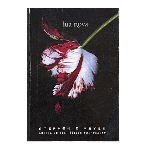 A Saga Crepúsculo: Lua Nova - Livro 2 - Stephenie Meyer