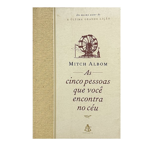 As Cinco Pessoas Que Você Encontra No Céu - Mitch Albom