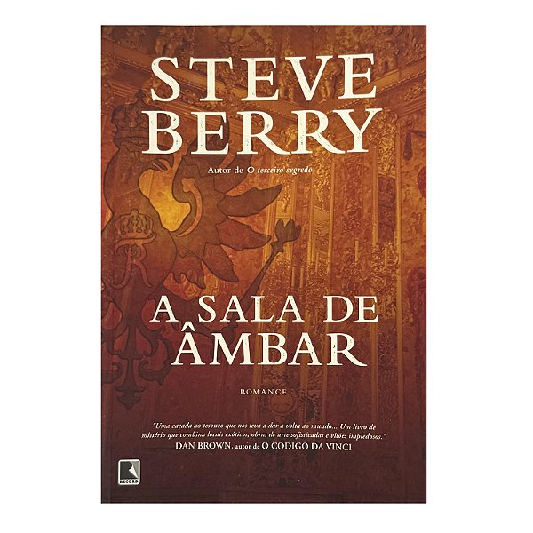 A Sala De Âmbar - Steve Berry