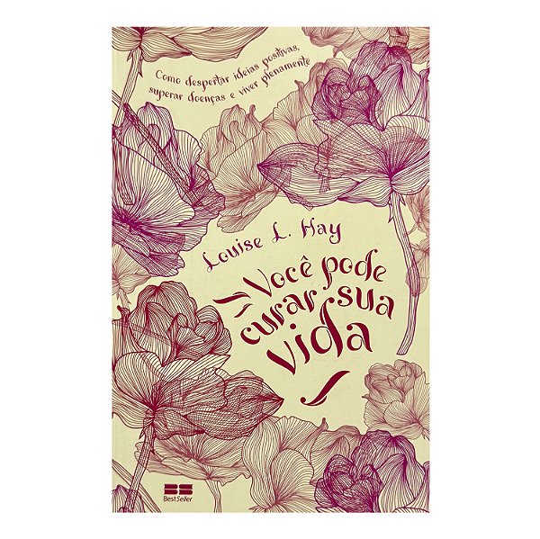 Você Pode Curar Sua Vida - Louise L. Hay