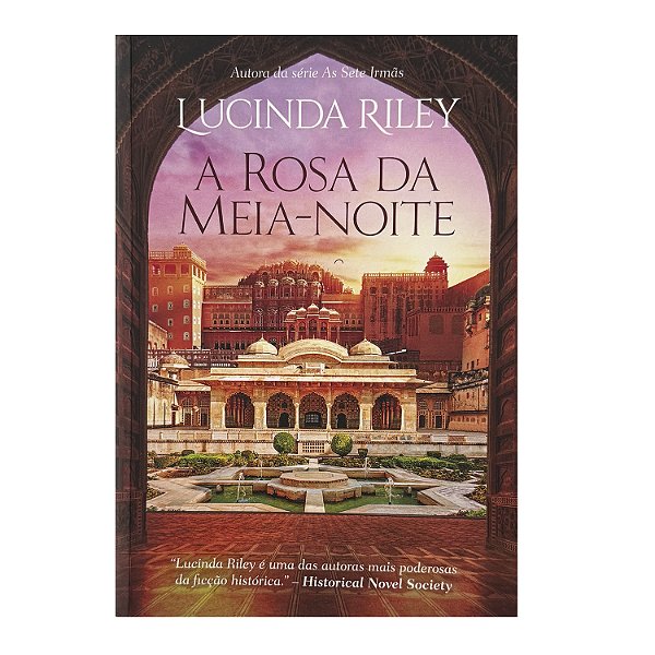 A Rosa Da Meia-Noite - Lucinda Riley
