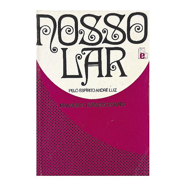 Nosso Lar - Francisco Cândido Xavier