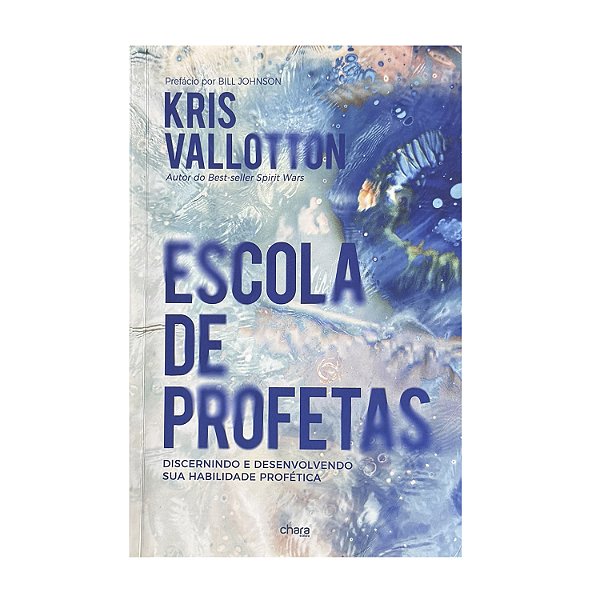 Escola De Profetas - Kris Vallotton