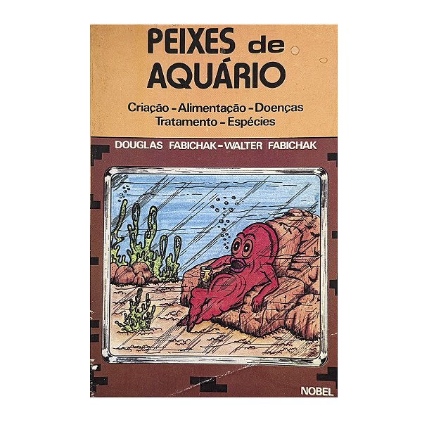 Peixes De Aquário - Douglas Fabichak/Walter Fabichak