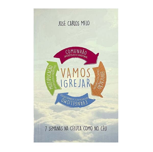 Vamos Igrejar - José Carlos Melo