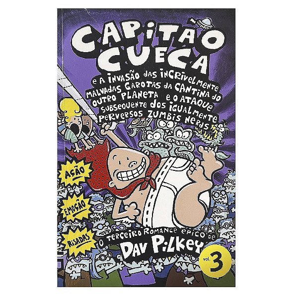 Capitão Cueca - Volume 3 - Dav Pilkey
