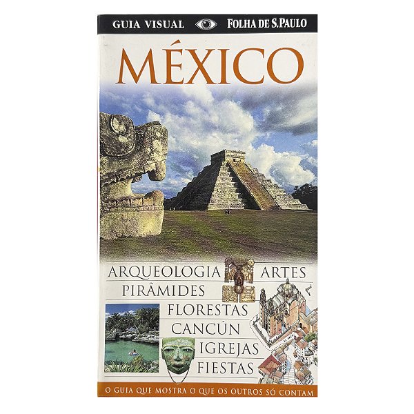 Guia Visual Folha De São Paulo: México