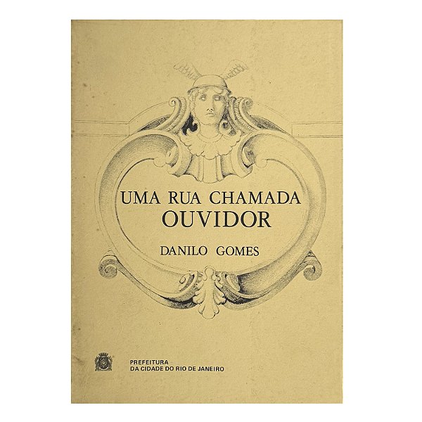 Uma Rua Chamada Ouvidor - Danilo Gomes