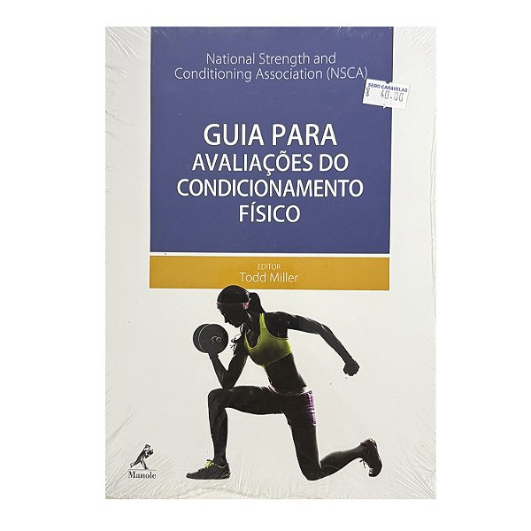 Guia Para Avaliações Do Condicionamento Físico - Todd Miller