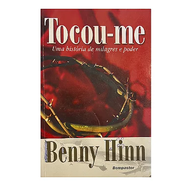 Tocou-me - Benny Hinn