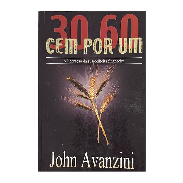 30 60 Cem Por Um - John Avanzini