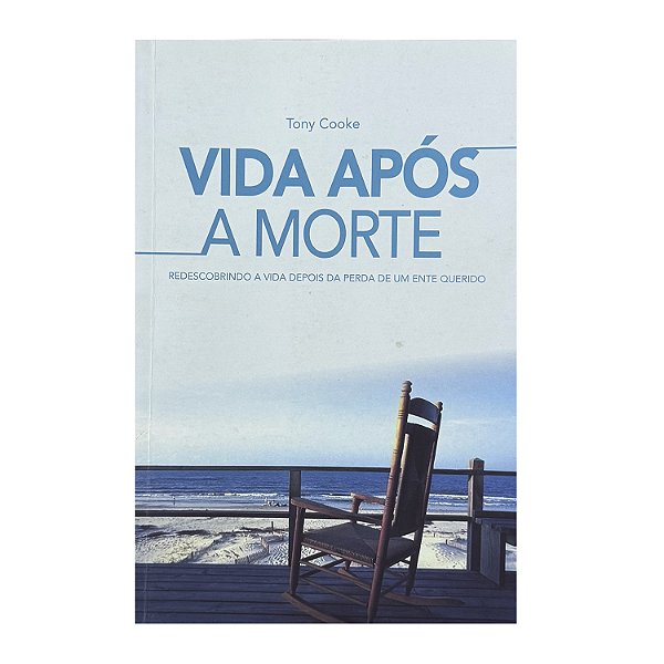 Vida Após A Morte - Tony Cooke