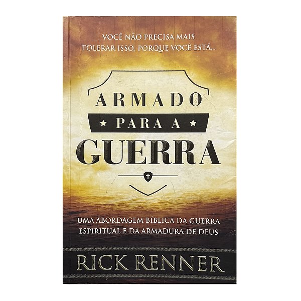 Armado Para A Guerra - Rick Renner