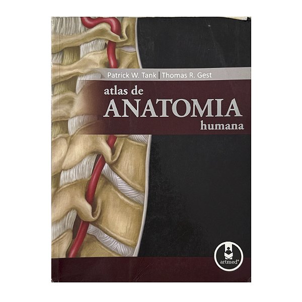 Atlas De Anatomia Humana - Patrick W. Tank/Thomas R. Gest